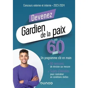 Comparateur de prix : Dunod Devenez Gardien De La Paix En 60 Jours - Concours Externe Et Interne