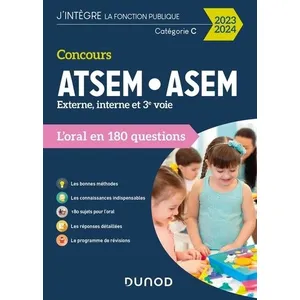 Comparateur de prix : Dunod Concours Atsem/Asem, Externe, Interne Et 3e Voie - L'oral En 180 Questions