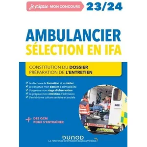 Dunod Concours Ambulancier 2023/2024: Sélection en IFA (2023-2024) pas cher