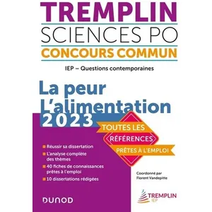 Dunod Tremplin Concours IEP Questions contemporaines 2023: La Peur. L'alimentation (2023) pas cher