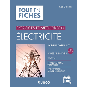 Dunod Exercices et méthodes d'électricité - 2e éd.: Licence, CAPES, IUT pas cher