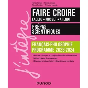 Comparateur de prix : Dunod Faire croire - Manuel Prépas scientifiques Français-Philosophie - 2023-2024 broché