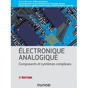 Dunod Électronique analogique : composants et systèmes complexes (2e édition) pas cher