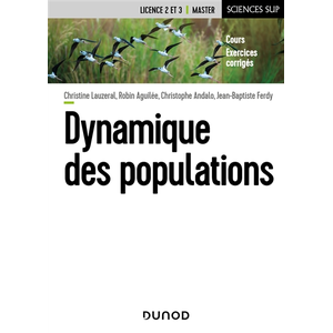 Comparateur de prix : Dunod Dynamique Des Populations - Licence 2 Et 3 Master - Cours Et Exercices Corrigés