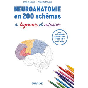Dunod Neuroanatomie en 200 schémas à légender et colorier (Broché) pas cher