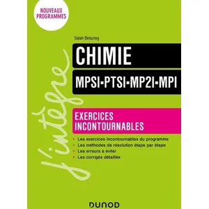 Comparateur de prix : Dunod Chimie Exercices incontournables MPSI-PTSI-MP2I-MPI Salah Belazreg (Auteur)