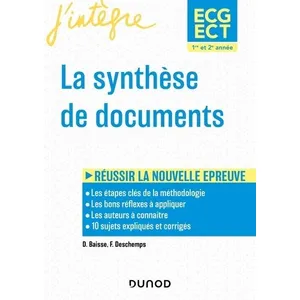 Comparateur de prix : Dunod La Synthèse De Documents Ecg-Ect 1re Et 2e Années - Réussir L'épreuve