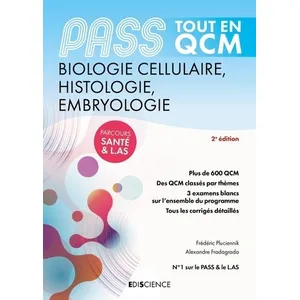 Comparateur de prix : Ediscience PASS Tout en QCM - Biologie cellulaire, Histologie, Embryologie