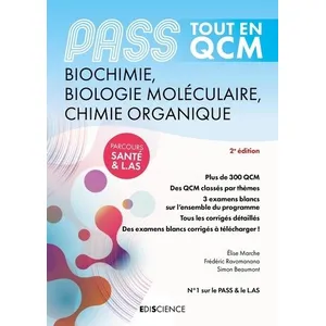 Comparateur de prix : Ediscience PASS Tout en QCM Biologie moléculaire, Biochimie, Chimie gé...
