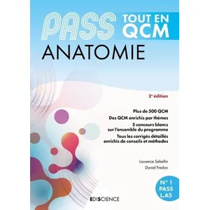 Comparateur de prix : Ediscience PASS Tout en QCM - Anatomie Laurence Sebellin (Auteur), Daniel Fredon (Auteur)