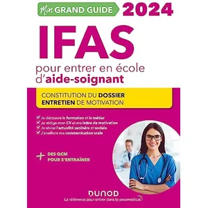 Comparateur de prix : Dunod Mon Grand Guide IFAS 2024 pour entrer en école d'aide-soignant (2024)