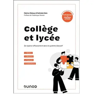 Dunod Collège et lycée - Se repérer efficacement dans le système éducatif pas cher