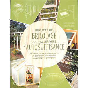 Comparateur de prix : Dunod Projets de bricolage pour aller vers l'autosuffisance