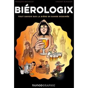 Comparateur de prix : Dunod Biérologix François Bachelot (Auteur), Vincent Burgeon (Auteur)
