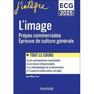 Comparateur de prix : Dunod L'image : prépas commerciales, épreuve de culture générale : ECG 2025