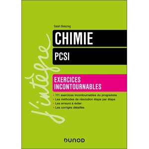 Dunod Chimie Exercices incontournables PCSI Salah Belazreg (Auteur) pas cher