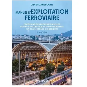 Dunod Manuel d'exploitation ferroviaire Didier Janssoone (Auteur) pas cher