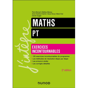 Dunod Maths - PT - Exercices incontournables (2e édition) pas cher