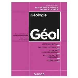 Dunod Géologie : géol Anne-Sophie Krémeur, Aude Vincent, Nicolas Coltice pas cher