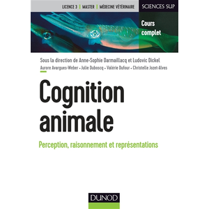 Dunod Cognition animale - Perception, raisonnement et représentations pas cher