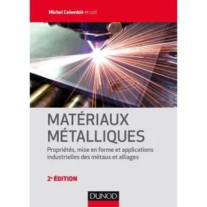 Comparateur de prix : Dunod Matériaux métalliques - 2e éd