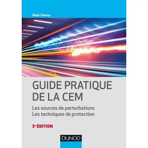 Comparateur de prix : Dunod Guide pratique de la CEM - 3e éd. - Les sources de perturbations...