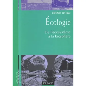 Dunod Écologie - De l'écosystème à la biosphère - Livre+compléments en ligne