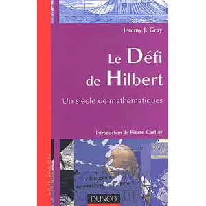 Comparateur de prix : Dunod Le défi de Hilbert - Un siècle de mathématiques Jeremy J. Gray (Auteur)