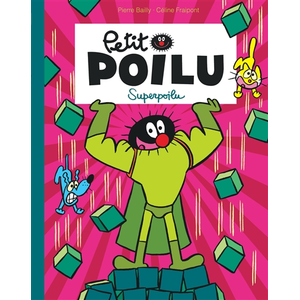 Comparateur de prix : Dupuis Jeunesse Petit Poilu. Superpoilu Céline Fraipont, Pierre Bailly