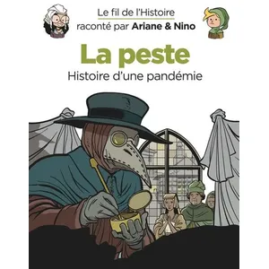 Comparateur de prix : Dupuis Jeunesse Le fil de l'Histoire raconté par Ariane & Nino - La peste
