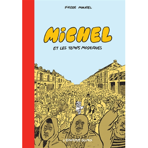 Employe Du Moi Michel, Les temps modernes pas cher
