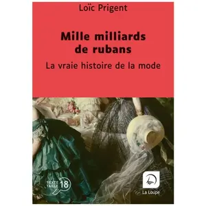 De La Loupe Mille milliards de rubans broché pas cher