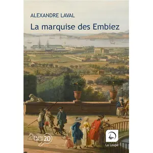 Editions de la Loupe La marquise des Embiez pas cher