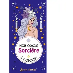 SECRET ETOILES Mon oracle Sorcière à colorier