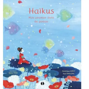 Synchronique Haikus - Mon premier livre de poésie pas cher