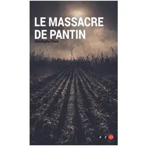 Le Massacre De PantinVendu parcultura-librairie