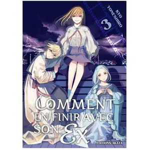 Akata Comment en finir avec son ex - Tome 3 broché