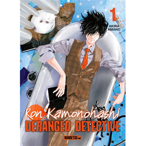 Comparateur de prix : Mangetsu Ron Kamonohashi: Deranged Detective T01