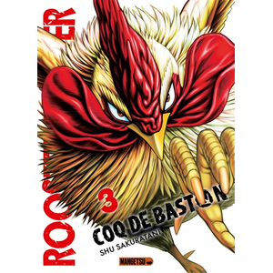 Mangetsu Rooster Fighter - Coq de Baston T03