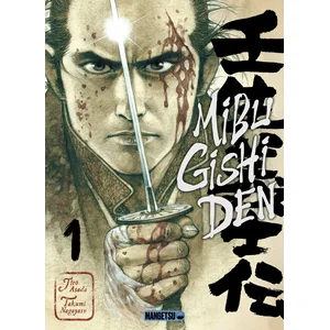 Mangetsu Mibu Gishi Den T01 pas cher