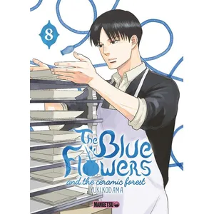 Mangetsu The Blue Flowers and The Ceramic Forest T08 broché pas cher