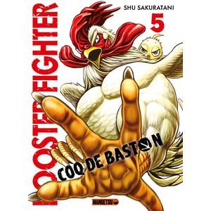 Mangetsu Rooster Fighter - Coq de Baston T05 pas cher