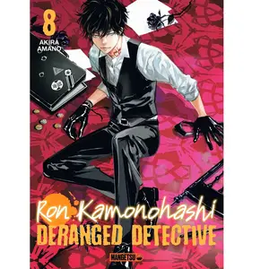 Mangetsu Ron Kamonohashi: Deranged Detective T08 pas cher