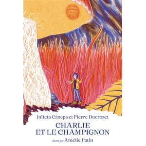 Mnhn Editions Grand Public Du Museum Charlie et le champignon pas cher