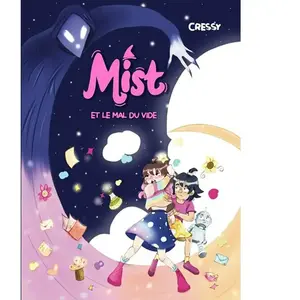 Mist et le Mal du Vide - Cressy - Beta Publisher - broché - roman jeunesse broché pas cher