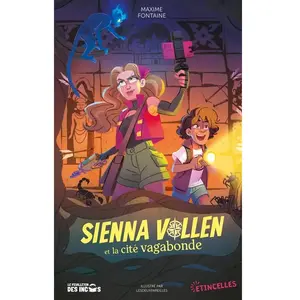 Sienna Vollen et la cité vagabonde pas cher