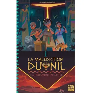 La Malédiction du Nil - Tome 3 La Pyramide de Seth - Charles Mazarguil... pas cher