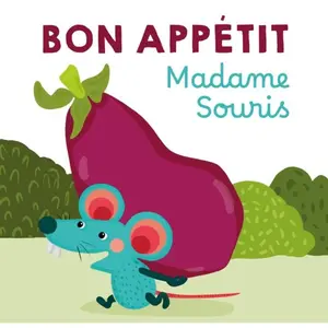 Bon appétit Madame Souris ! pas cher