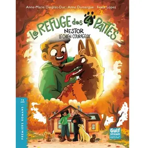 Le Refuge des 4 pattes : Nestor, le chien courageux pas cher