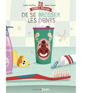 20 bonnes raisons de se brosser les dents pas cher